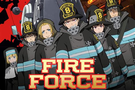 Share 83+ is fire force anime over best - in.cdgdbentre