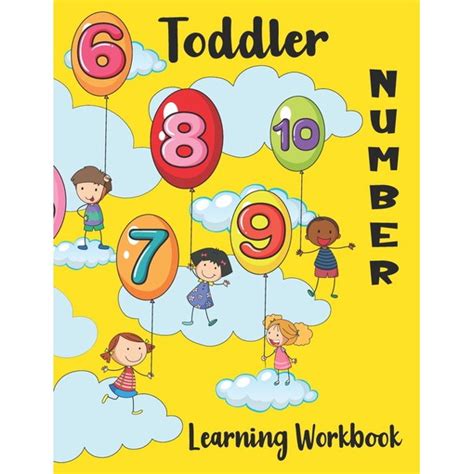 Toddler Number Learning Workbook : Learn to Write, Color, Trace, Count and Draw Notebook for ...