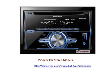 PPT - Pioneer Car Stereo Models PowerPoint Presentation, free download ...