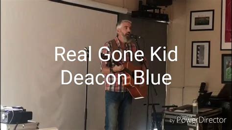 Deacon Blue "Real Gone Kid" live acoustic cover - YouTube