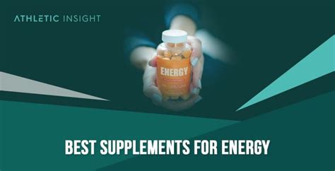 12 Best Supplements for Energy: Buyer’s Guide - Athletic Insight