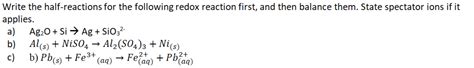 Solved Write the half-reactions for the following redox | Chegg.com