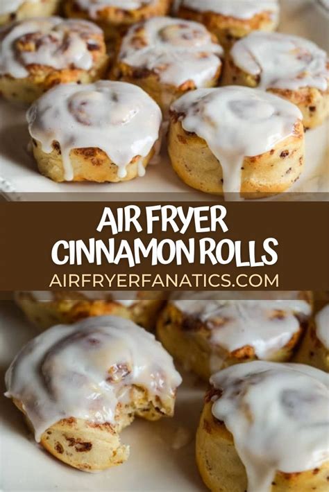 Air Fryer Cinnamon Rolls (Pillsbury Cinnamon Rolls) - Air Fryer Fanatics | Recipe | Cinnamon ...