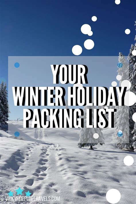 17 Essentials for Your Winter Holiday Packing List | Holiday packing lists, Winter packing list ...