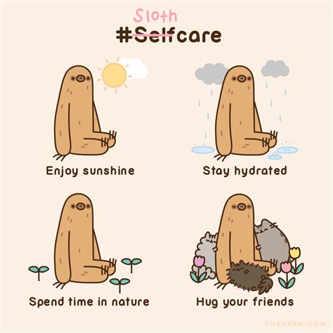 the stages of sloting in different ways, with text that reads sloth self care enjoy sunshine ...