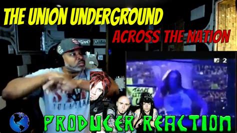 The Union Underground Across The Nation - Producer Reaction - YouTube