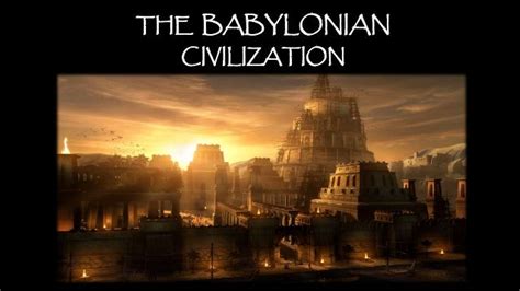 Babylonian Civilization