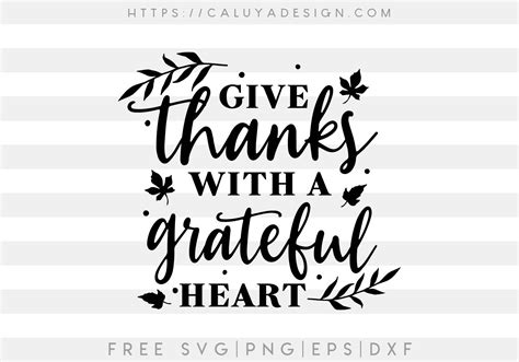 Free Give Thanks With A Grateful Heart SVG, PNG, EPS & DXF