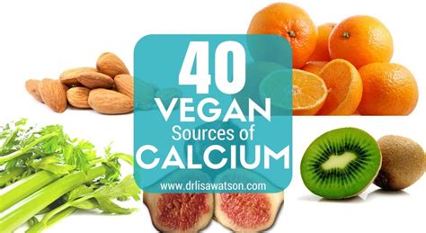 40 Vegan Calcium Sources | Dr. Lisa Watson