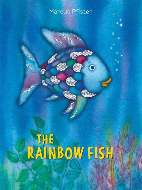 The Rainbow Fish | Book by Marcus Pfister | Official Publisher Page ...