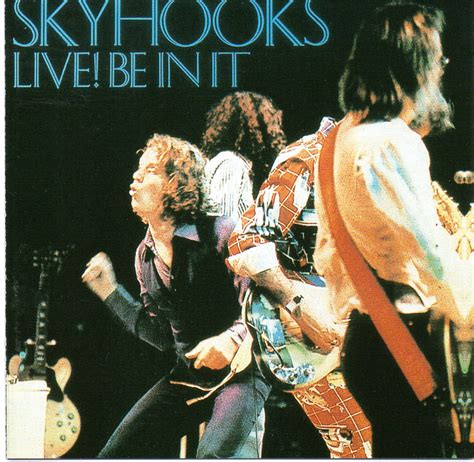 The Aussie Music Blog: Skyhooks LIve! Be In It ...70's live set from legendary rockers