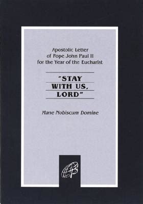 Stay With Us Lord by Pope John Paul II