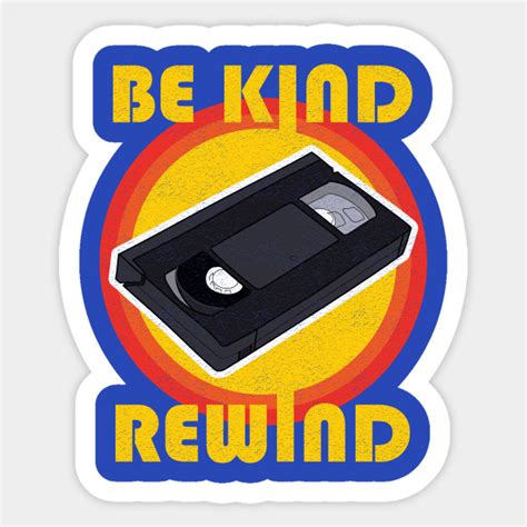 Be Kind, Rewind Blank Template - Imgflip