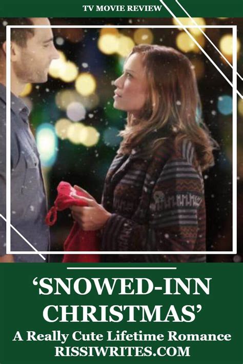 ‘Snowed Inn Christmas’ – A Really Cute Lifetime Romance | Finding ...