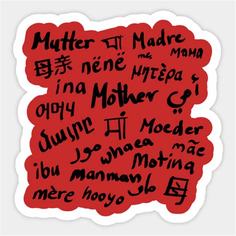 mother in different languages - Mother - Sticker | TeePublic