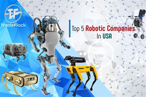 Top 5 Robotics Companies in USA | Next-gen Innovation