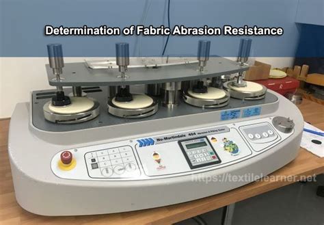 Determination of Fabric Abrasion Resistance by Abrasion Resistance Tester