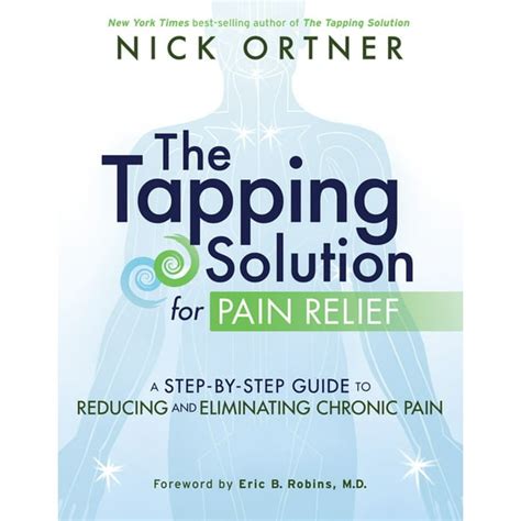 The Tapping Solution for Pain Relief : A Step-by-Step Guide to Reducing ...