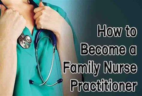 How to Become a Family Nurse Practitioner: Steps to Achieve Your Career ...