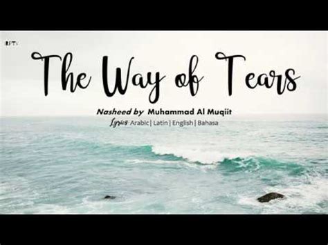 The Way Of The Tears - Muhammad Al Muqit | Shazam