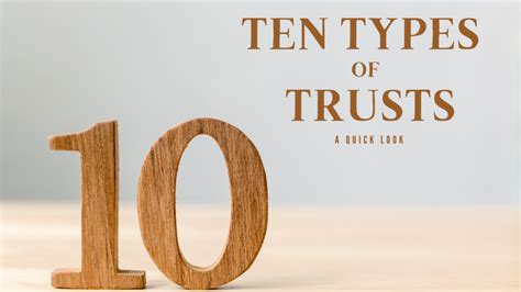 10 Types of Trusts: A Quick Look | Peterson Law Group