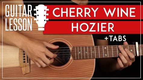 Cherry Wine Guitar Tutorial Hozier Guitar Lesson |Fingerpicking + TAB ...