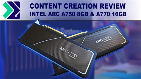 Intel Arc A750 & A770 Content Creation Review | Puget Systems