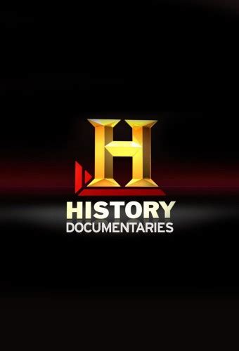 History Channel Documentaries - TheTVDB.com