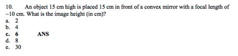 Solved An object 15 cm high is placed 15 cm in front of a | Chegg.com