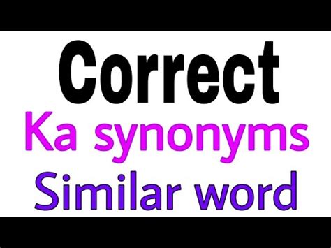 correct ka synonyms | synonym of correct | correct synonyms | similar ...