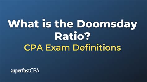 What is the Doomsday Ratio? – SuperfastCPA CPA Review