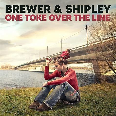 Play One Toke Over the Line (Live) by Brewer & Shipley on Amazon Music