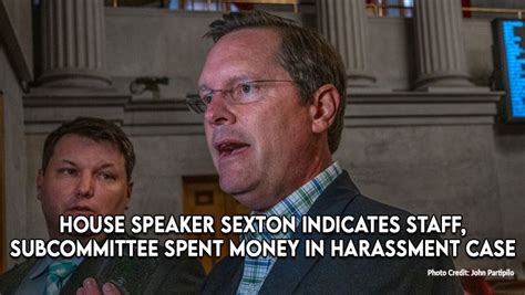 House Speaker Sexton Indicates Staff, Subcommittee Spent Money In ...