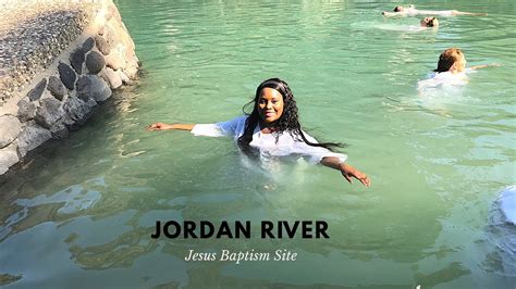 Jordan River Jesus Baptism Site - YouTube