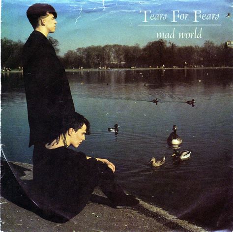 Tears For Fears - Mad World, Single, 1982 | Tears for fears, Mad world ...