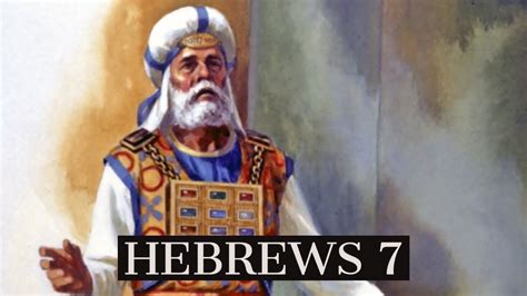 Melchizedek - Hebrews 7 - YouTube