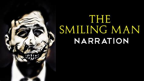 The Smiling Man – Creepypasta Narration by Distant Light