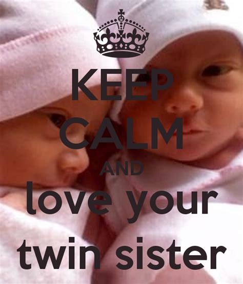 Love Quotes About Twin Sisters. QuotesGram