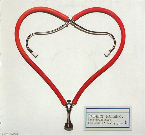 Robert Palmer - Bad Case Of Loving You (Doctor, Doctor) (1989, Vinyl) | Discogs