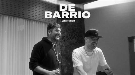 EL MOMO FT. ESTOPA - DE BARRIO Chords - Chordify