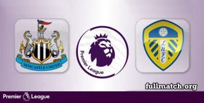 Newcastle United vs Leeds United Full Match 2020-21 • fullmatchsports.com