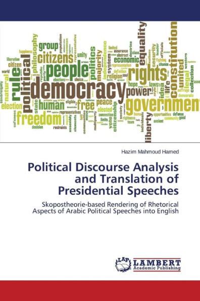 Political Discourse Analysis and Translation of Presidential Speeches by Hamed Hazim Mahmoud ...