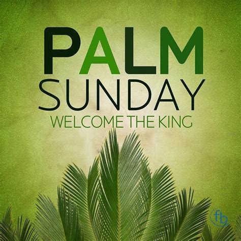 Palm Sunday. Welcome the King >> Matthew 21:6-11 #PalmSunday Word Of ...