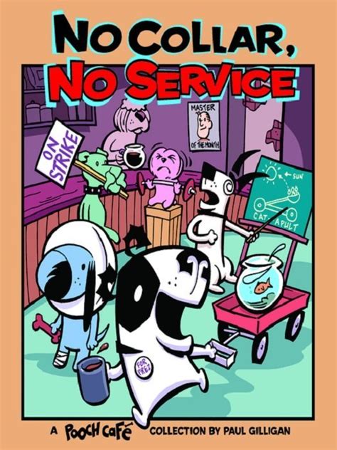 Pooch Cafe Collection: No Collar, No Service Soft Cover 1 (Andrews McMeel Publishing ...