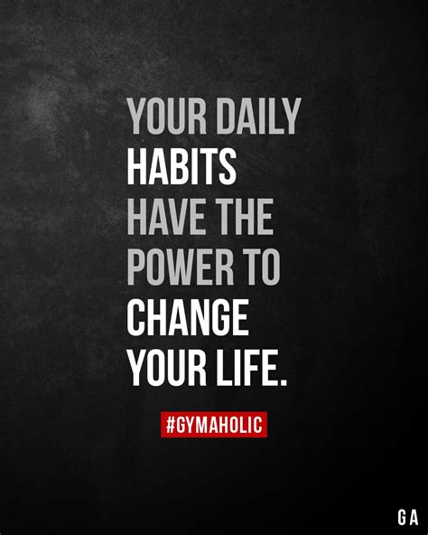 Your daily habits have the power to change your life. | Fitness ...