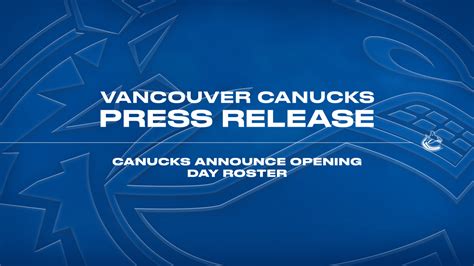 Canucks Announce Opening Day Roster | Vancouver Canucks