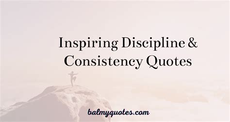 40+ Inspiring Quotes on Consistency and Discipline to Drive Success