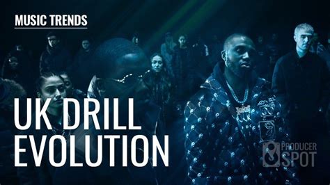 Music Trends: UK Drill Origins & Evolution • Producer Spot