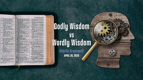 Godly Wisdom vs. Worldly Wisdom - Grace Church of Tallahassee