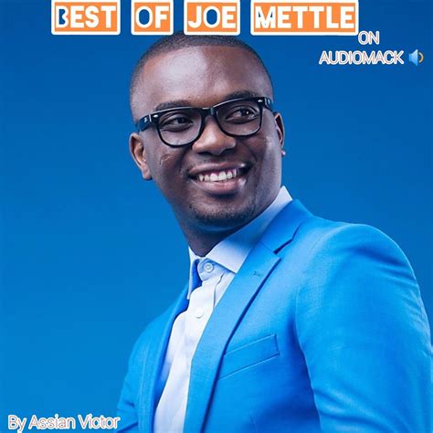 Best Of Joe Mettle( Best Of Joe Mettle Mixtape) by Joe Mettle: Listen on Audiomack